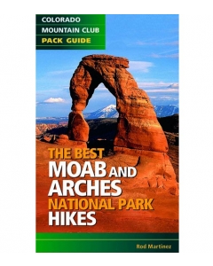 The Best Moab And Arches National Park Hikes